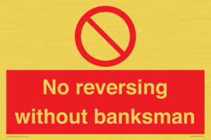 No reversing without banksman